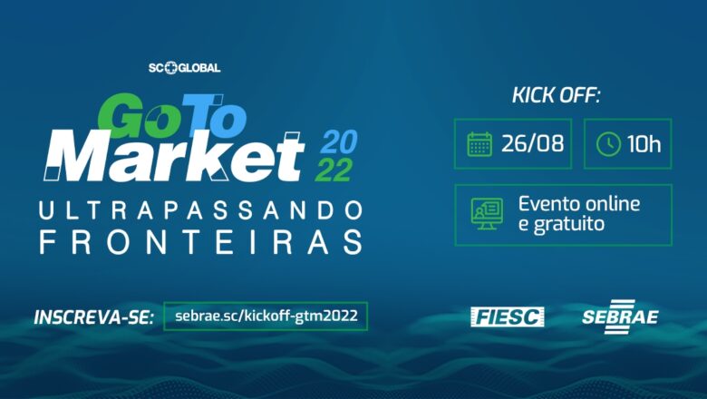 Sebrae/SC e Fiesc lançam a edição 2022 do Programa Go to Market