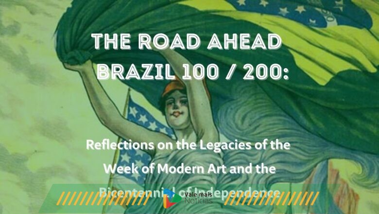 Universidade de Yale e Instituto Braudel comemoram Bicentenário da Independência e Semana de Arte Moderna