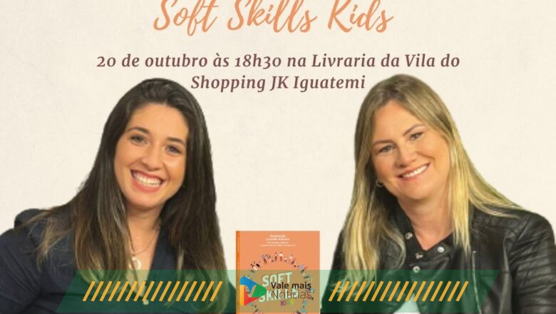 Soft Skills Kids traz novas abordagens para transformar o ato de educar as crianças