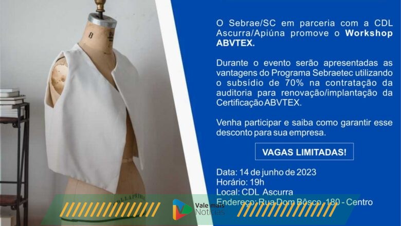 Sebrae/SC organiza workshop da ABVTEX para empresários do Médio Vale