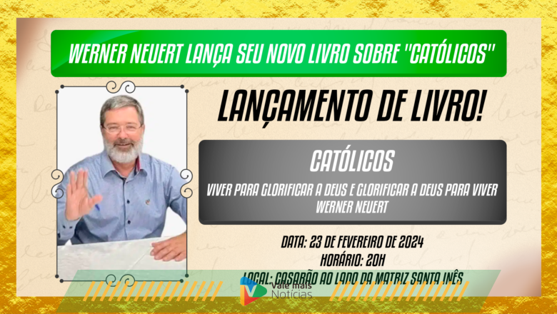 Werner Neuert lança seu novo livro sobre “CATÓLICOS”